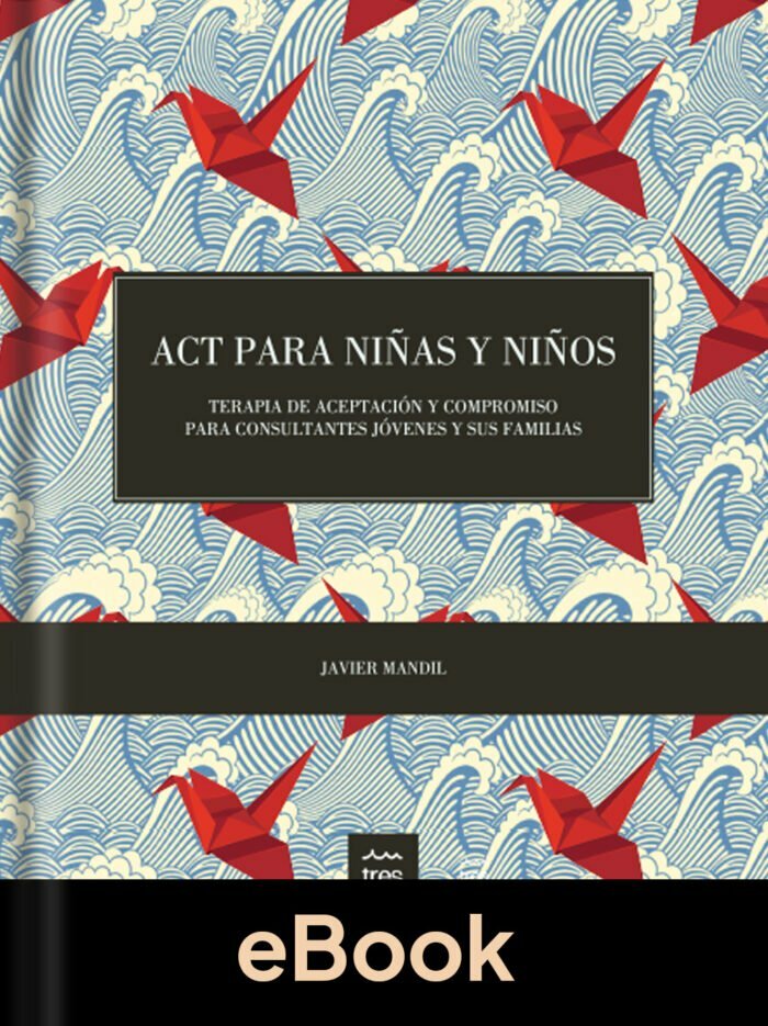 ACT_Ninas y ninos_ebook ACT para niñas y niños: Terapia de Aceptación y Compromiso para consultantes jóvenes y sus familias (eBook) - Imagen 1