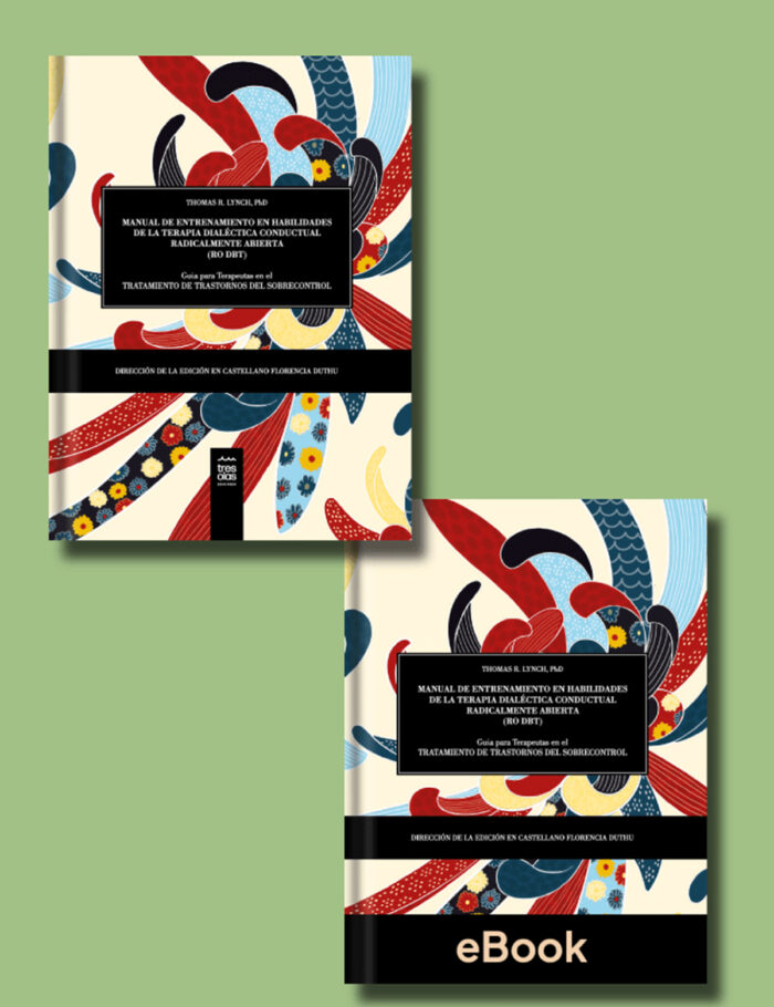 Tapa libro (8) Kit Manual de entrenamiento en habilidades de la Terapia Dialéctica Conductual Radicalmente Abierta. Guía del terapeuta para el tratamiento de trastornos del sobrecontrol+Ebook - Imagen 1