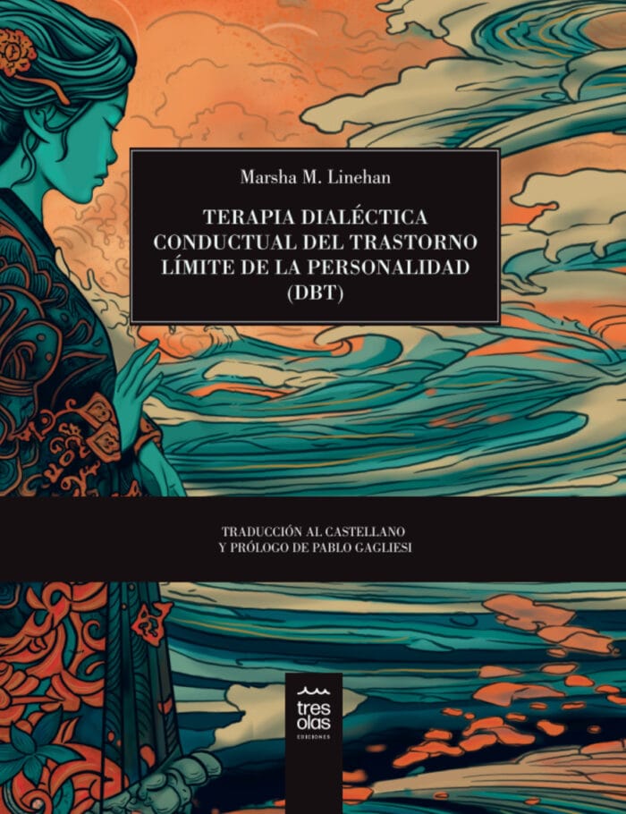 Terapia Dialéctica Conductual del Trastorno Límite de la Personalidad (DBT) - Imagen 1