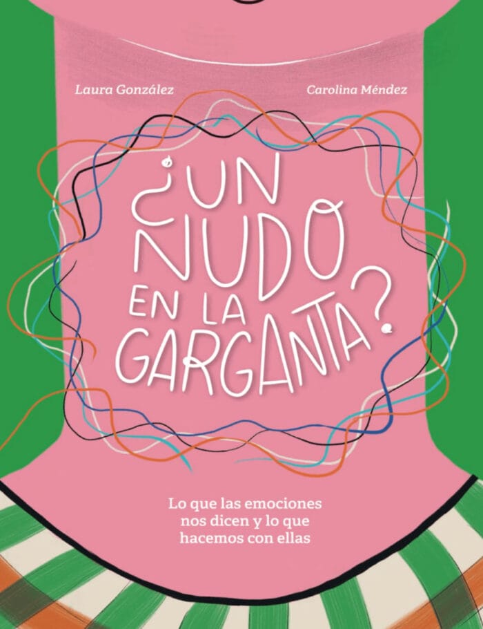 ¿Un nudo en la garganta?: Lo que las emociones nos dicen y lo que hacemos con ellas - Imagen 1